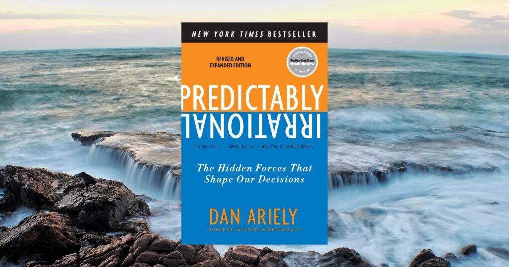 Predictably Irrational