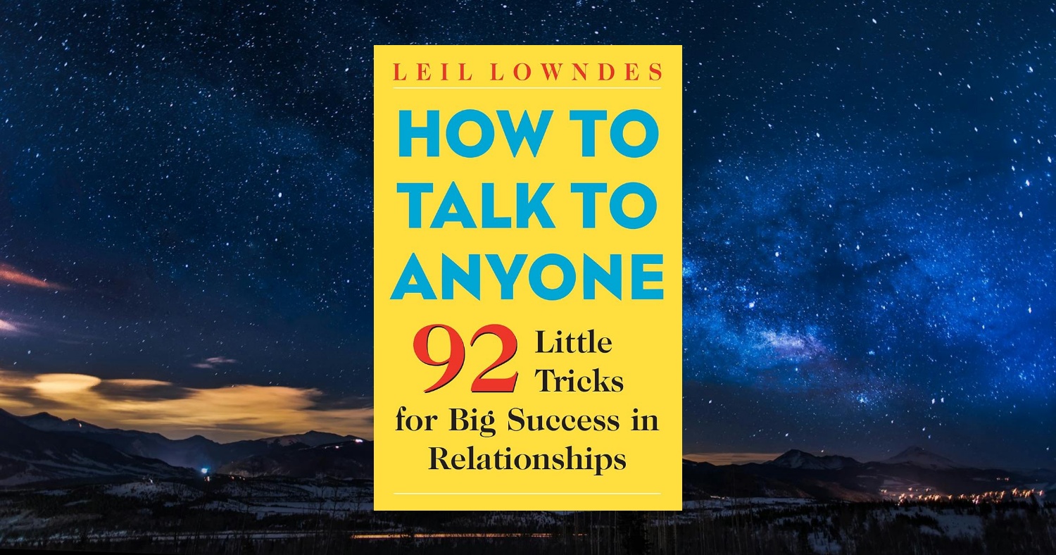 How to Talk to Anyone