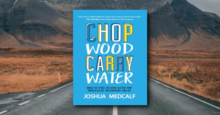 Chop Wood Carry Water