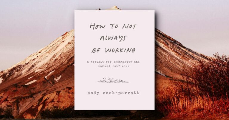 How to Not Always Be Working