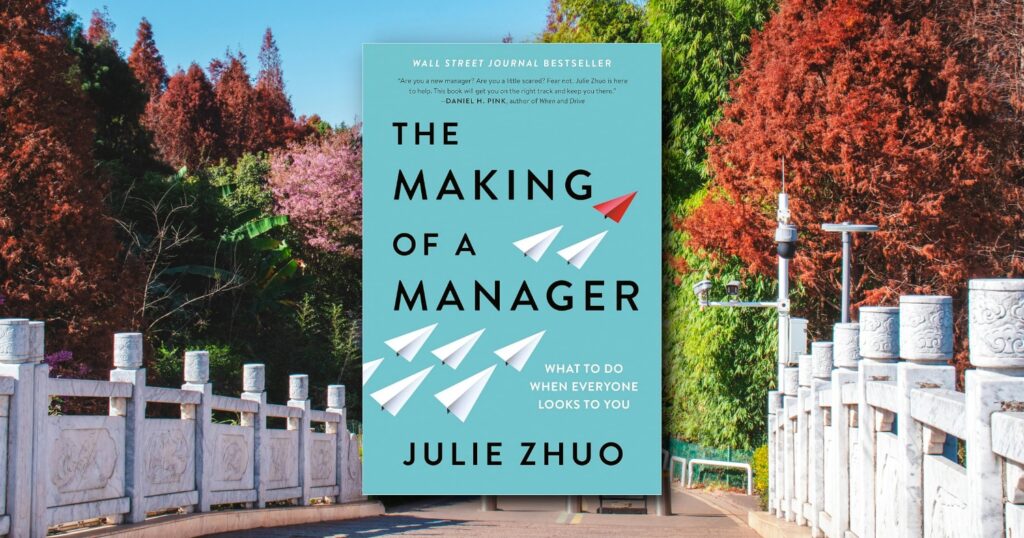 The Making of a Manager